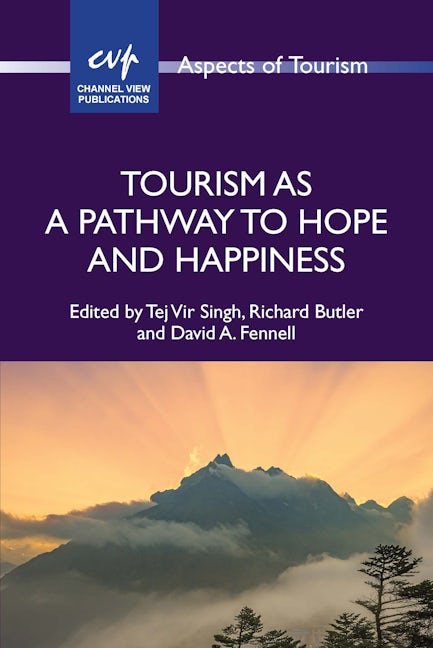 Book cover image for Tourism as a Pathway to Hope and Happiness ISBN: 9781845418540